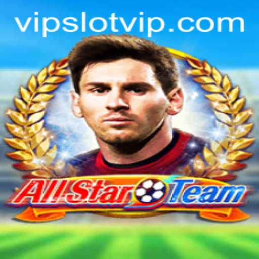 AllStarTeam: Exploring the Dynamic World of SlotVIP