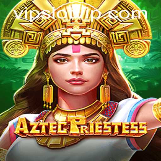 Exploring the Mysteries of AztecPriestess: An Engaging SlotVIP Adventure