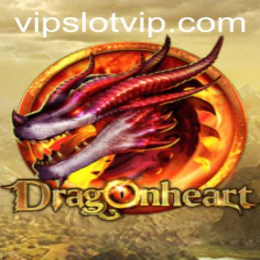 Unveiling the Enchantment of DragonHeart: The Ultimate SlotVIP Experience