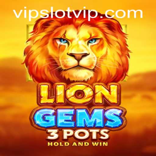 Welcome to the World of Excitement with LionGems3pots: A Slot VIP Experience