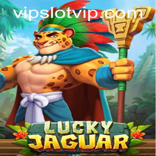 Discover the Thrills of LuckyJaguar with SlotVIP