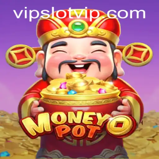 Exploring MoneyPot with SlotVIP: A Comprehensive Guide
