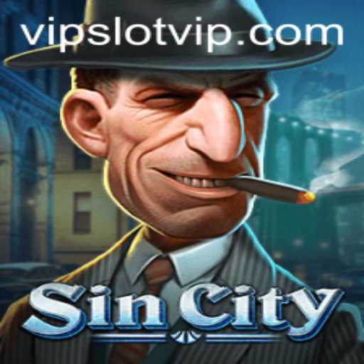SinCity: Exploring the Thrills of SlotVIP