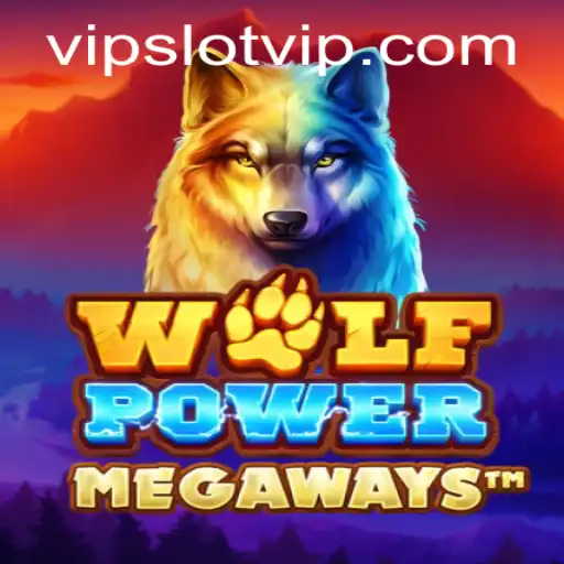 Explore the Thrilling World of WolfPowerMega: A SlotVIP Experience
