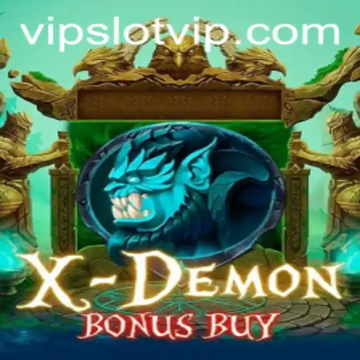 XDemonBonusBuy: Unveiling the Alluring World of SlotVIP Gaming